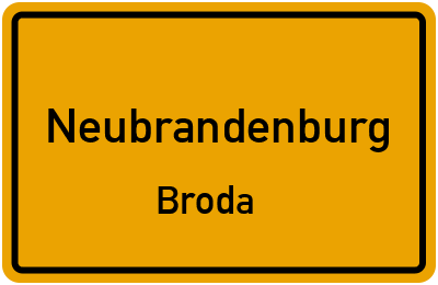 Ortsschild Neubrandenburg Broda