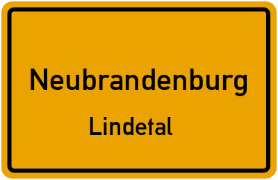 Ortsschild Neubrandenburg Lindetal