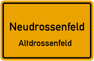Ortsschild Neudrossenfeld Altdrossenfeld