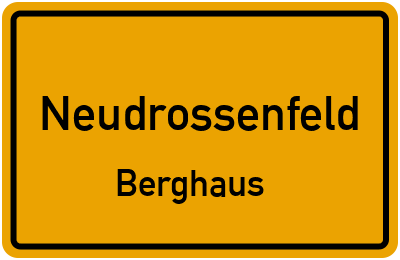Straßenverzeichnis Neudrossenfeld Berghaus