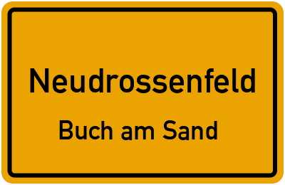 Ortsschild Neudrossenfeld Buch am Sand