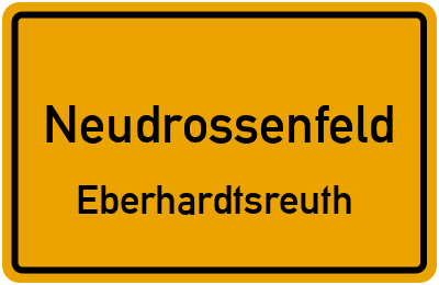 Ortsschild Neudrossenfeld Eberhardtsreuth