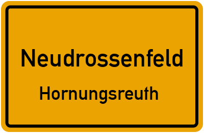Ortsschild Neudrossenfeld Hornungsreuth