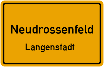 Ortsschild Neudrossenfeld Langenstadt