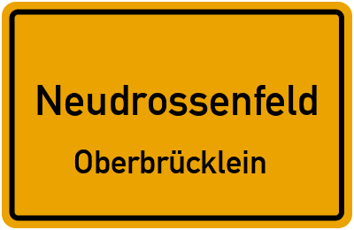 Ortsschild Neudrossenfeld Oberbrücklein