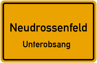 Ortsschild Neudrossenfeld Unterobsang