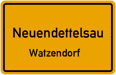 Ortsschild Neuendettelsau Watzendorf