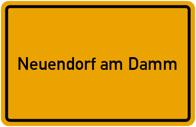 Ortsschild von Gemeinde Neuendorf am Damm in Sachsen-Anhalt