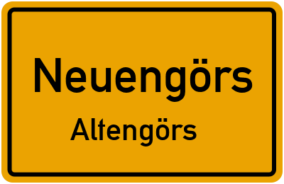 Ortsschild Neuengörs Altengörs