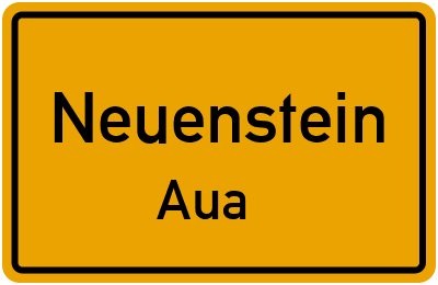 Ortsschild Neuenstein Aua