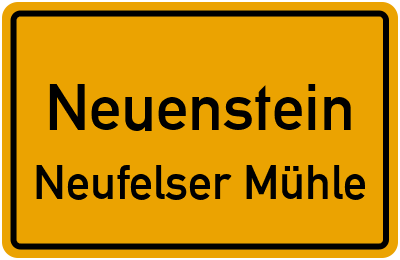 Straßenverzeichnis Neuenstein Neufelser Mühle