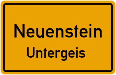 Ortsschild Neuenstein Untergeis