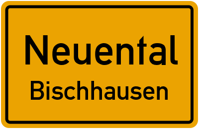 Ortsschild Neuental Bischhausen