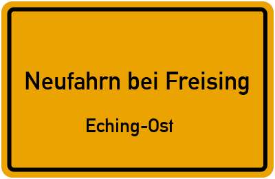 Straßenverzeichnis Neufahrn bei Freising Eching-Ost