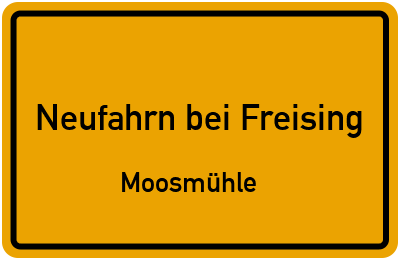 Straßenverzeichnis Neufahrn bei Freising Moosmühle