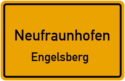 Ortsschild Neufraunhofen Engelsberg