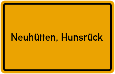 Ortsschild von Gemeinde Neuhütten, Hunsrück in Rheinland-Pfalz