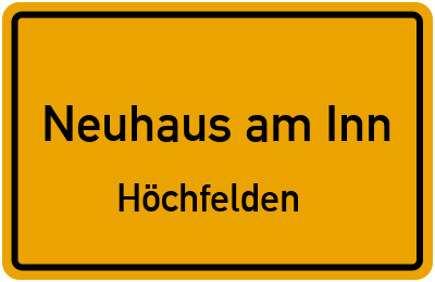 Straßenverzeichnis Neuhaus am Inn Höchfelden