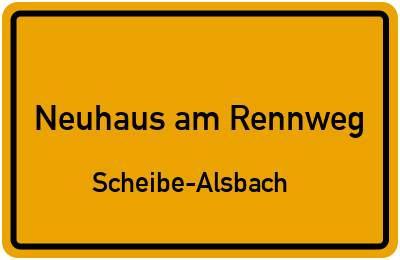 Straßenverzeichnis Neuhaus am Rennweg Scheibe-Alsbach