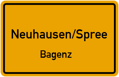 Ortsschild Neuhausen/Spree Bagenz