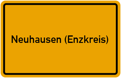 Ortsschild von Gemeinde Neuhausen (Enzkreis) in Baden-Württemberg