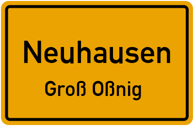 Straßenverzeichnis Neuhausen Groß Oßnig
