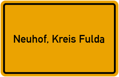 Ortsschild von Gemeinde Neuhof, Kreis Fulda in Hessen