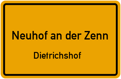 Straßenverzeichnis Neuhof an der Zenn Dietrichshof