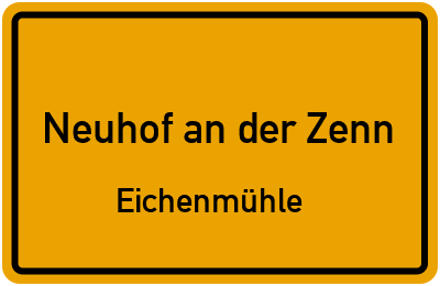 Straßenverzeichnis Neuhof an der Zenn Eichenmühle