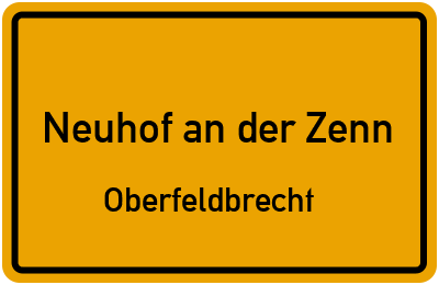 Straßenverzeichnis Neuhof an der Zenn Oberfeldbrecht