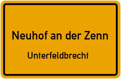 Straßenverzeichnis Neuhof an der Zenn Unterfeldbrecht