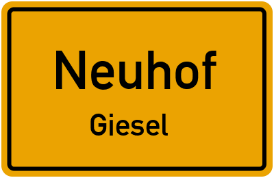 Ortsschild Neuhof Giesel