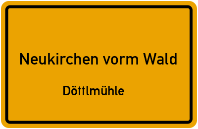 Straßenverzeichnis Neukirchen vorm Wald Döttlmühle