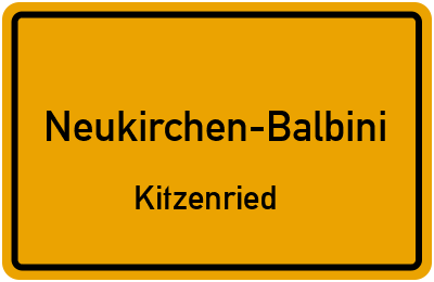 Ortsschild Neukirchen-Balbini Kitzenried