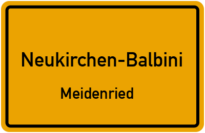 Straßenverzeichnis Neukirchen-Balbini Meidenried