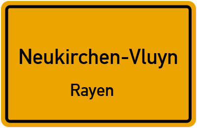 Ortsschild Neukirchen-Vluyn Rayen