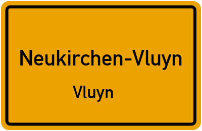 Ortsschild Neukirchen-Vluyn Vluyn