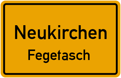 Straßenverzeichnis Neukirchen Fegetasch