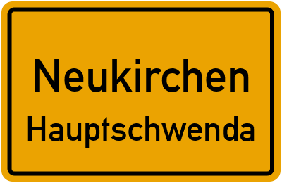 Ortsschild Neukirchen Hauptschwenda