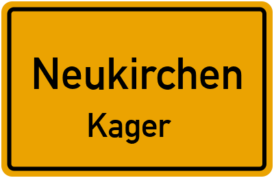 Ortsschild Neukirchen Kager