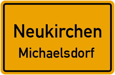 Straßenverzeichnis Neukirchen Michaelsdorf
