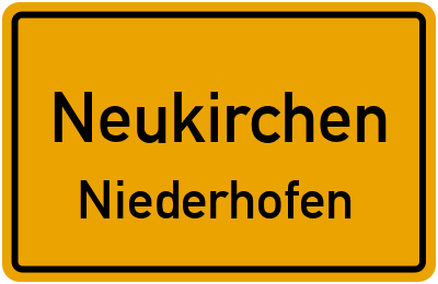 Ortsschild Neukirchen Niederhofen
