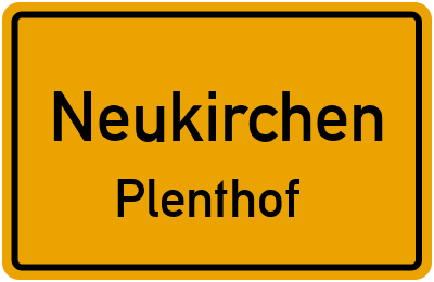 Straßenverzeichnis Neukirchen Plenthof