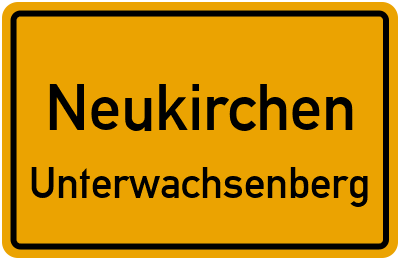 Ortsschild Neukirchen Unterwachsenberg