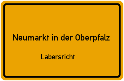 Straßenverzeichnis Neumarkt in der Oberpfalz Labersricht