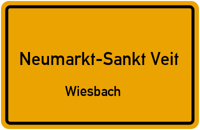 Ortsschild Neumarkt-Sankt Veit Wiesbach
