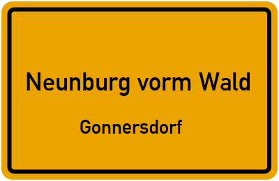 Ortsschild Neunburg vorm Wald Gonnersdorf
