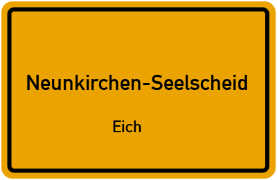 Ortsschild Neunkirchen-Seelscheid Eich