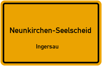 Ortsschild Neunkirchen-Seelscheid Ingersau