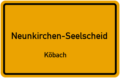 Ortsschild Neunkirchen-Seelscheid Köbach